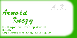 arnold knezy business card